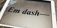 The Best Ways to Type an Em Dash on Any Platform